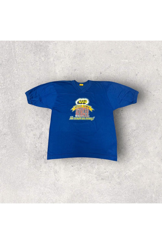 Vintage Made In USA 1970s God Must Love Stupid People He Made So Many! Tee- L