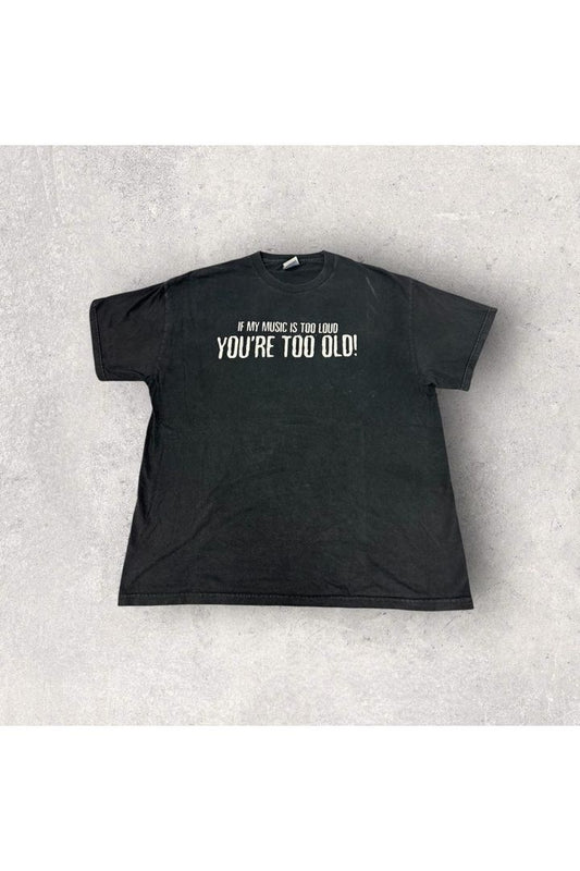 Vintage Tennessee River If My Music Is Too Loud You're Too Old! Tee- XL