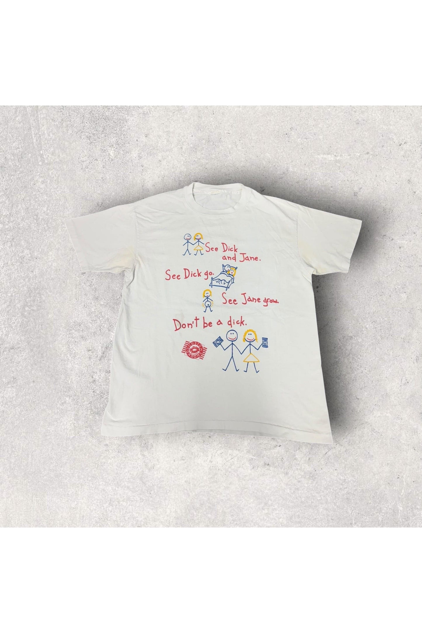 Vintage Single Stitch Dick And Jane Don't Be A Dick Tee- L