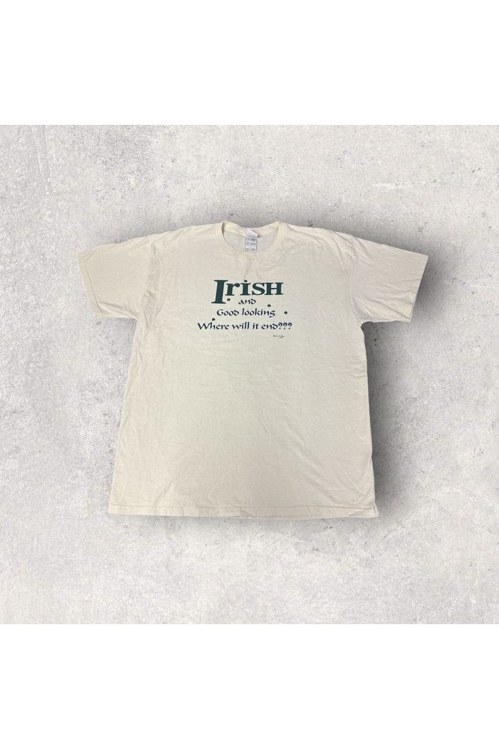 Vintage 2004 Irish and Good Looking Where Will It End Tee- XL