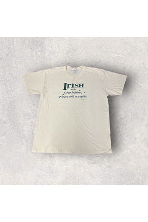 Vintage 2004 Irish and Good Looking Where Will It End Tee- XL