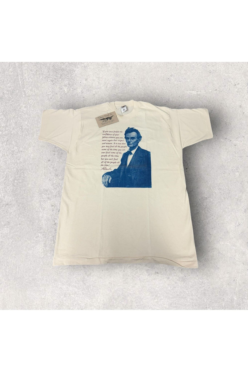 Vintage Deadstock They Said It Abraham Lincoln Quote Tee- XL